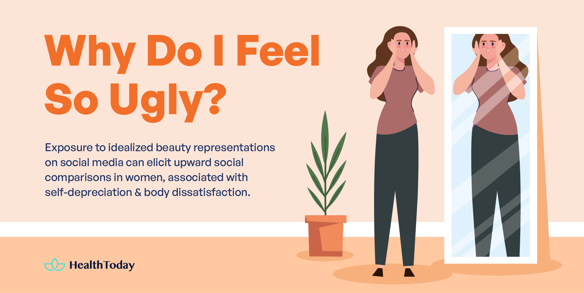 Why Do I Feel So Ugly Reasons and Ways To Cope With It 01